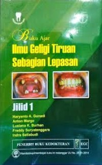 Image of Buku Ajar Ilmu Geligi Tiruan Sebagian Lepasan Jilid I
