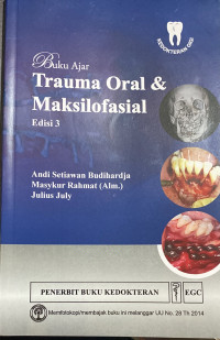 Image of Buku ajar trauma oral dan maksilofasial