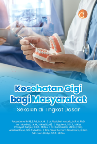 Image of kesehatan gigi bagi masyarakat sekolah di tingkat dasar
