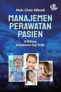 Image of manajemen perawatan pasien di bidang kedokteran gigi anak
