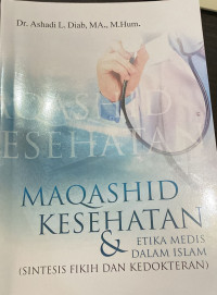 Image of Maqashid kesehatan & etika medis dalam islam