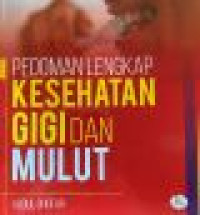 Image of pedoman lengkap  kesehatan gigi dan mulut