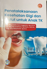 Image of Penatalaksanaan kesehatan gigi dan mulut untuk anak TK