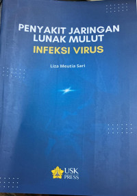 Image of Penyakit jaringan lunak mulut : infeksi virus